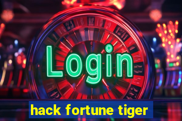 hack fortune tiger